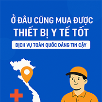 ở Đâu Cũng Mua Được Thiết Bị Y Tế Tốt – Dịch Vụ Toàn Quốc Đáng Tin Cậy